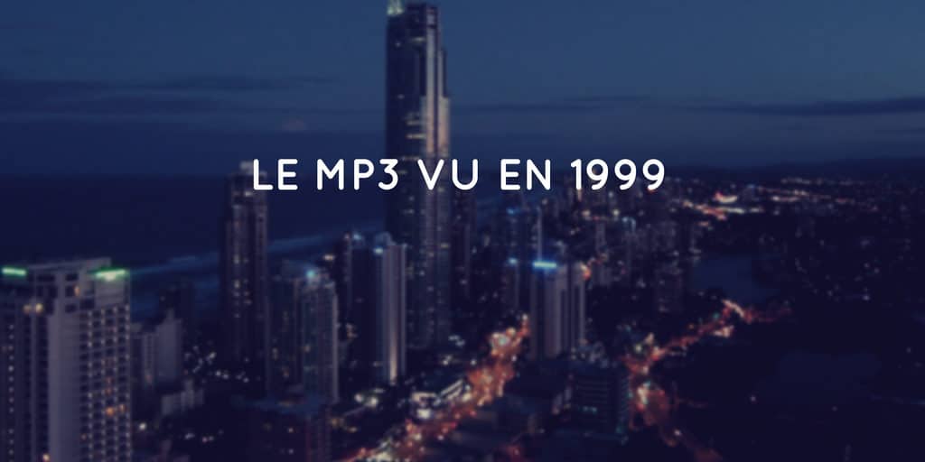 Le MP3 vu en 1999